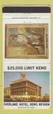 Matchbook Cover - Overland Hotel Reno NV Julia Bulette casino 30 Strike
