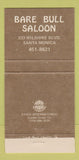 Matchbook Cover - Bare Bull Saloon Santa Monica CA 30 Strike