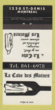 Matchbook Cover - La Cave Des Moines Montreal QC 30 Strike