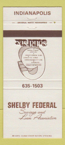 Matchbook Cover - Shelby Federal Savings Loan Indianapolis IN 30 Strike