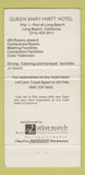 Matchbook Cover - Queen Mary Hyatt Hotel Long Beach CA 30 Strike