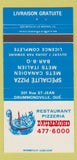 Matchbook Cover - Restaurant Pizzeria Drummondville QC 30 Strike