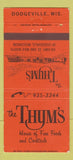 Matchbook Cover - The Thym's Restaurant Dodgeville WI 30 Strike