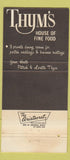 Matchbook Cover - The Thym's Restaurant Dodgeville WI 30 Strike