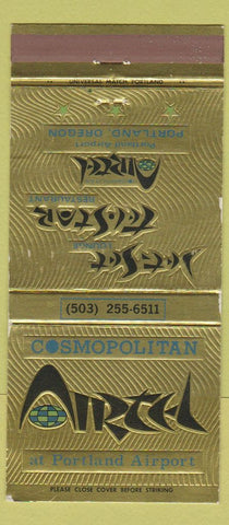 Matchbook Cover - Cosmopolitan Airtel Portland OR Airport  30 Strike