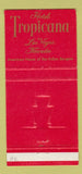 Matchbook Cover - Hotel Tropicana Las Vegas NV casino LA Fontaine 30 Strike