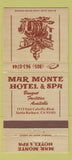 Matchbook Cover - Mar Monte Hotel Spa Santa Barbara CA 30 Strike