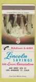 Matchbook Cover - Lincoln Savings and Loan Los Angeles CA Abraham 30 Strike