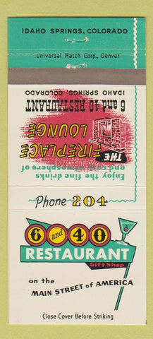 Matchbook Cover - 6 and 40 Restaurant Idaho Springs Colorado 30 Strike