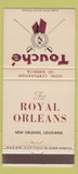 Matchbook Cover - Royal Orleans Hotel New Orleans LA Touche 30 Strike