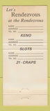Matchbook Cover - Rendezvous Hotel Casino Las Vegas NV 30 Strike