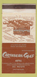 Matchbook Cover - Caribbean Gulf Hotel Clearwater Beach FL 30 Strike