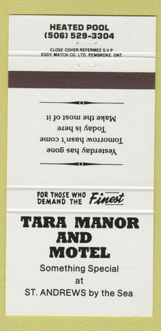 Matchbook Cover - Tara Manor and Motel St Andrews by the Sea NB 30 Strike