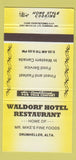 Matchbook Cover - Waldorf Hotel Restaurant Drumheller AB YELLOW 30 Strike