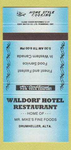 Matchbook Cover - Waldorf Hotel Restaurant Drumheller AB BLUE 30 Strike