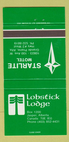 Matchbook Cover Lobstick Lodge Jasper AB Starlite Motel Grand Prairie 30 Strike