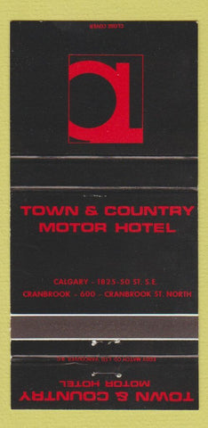 Matchbook Cover - Town and Country Motor Hotel Calgary AB Cranbrook 30 Strike
