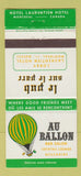 Matchbook Cover - Au Ballon Montreal QC Hotel Laurentien  30 Strike