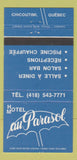 Matchbook Cover - Hotel Motel Au Parasol Chicoutimi QC 30 Strike