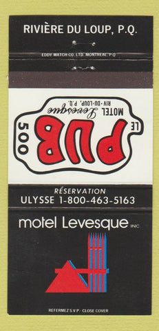Matchbook Cover - Motel Levesque Le Pub Motel Riviere Du Loup QC 30 Strike