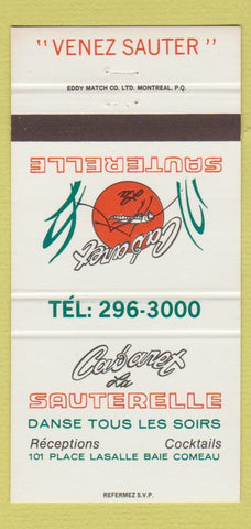 Matchbook Cover - Cabaret La Sauterelle Baie Comeau QC #1 30 Strike