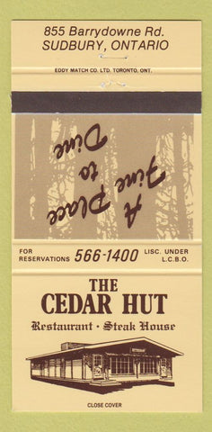 Matchbook Cover - The Cedar Hut Steak House Restaurant Sudbury ON 30 Strike