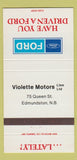 Matchbook Cover - Violette Motors Ford Edmundston NB 30 Strike