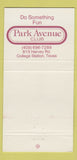 Matchbook Cover - Park Avenue Club College Station TX 30 Strike