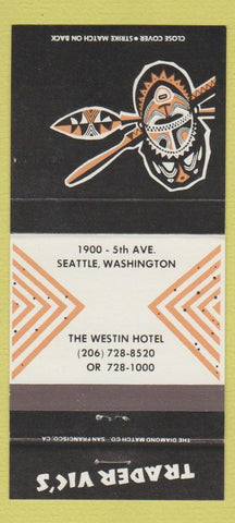Matchbook Cover - Westin Hotel Seattle WA Trader Vic's Tiki 30 Strike