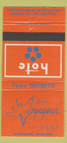 Matchbook Cover - Hote Motel Hotel Le Voyageur Quebec QC 30 Strike