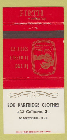 Matchbook Cover - Firth Bros Men's Clothes Bob Partridge Brantford ON 30 Strike