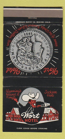 Matchbook Cover - Wort Hotel Jackson Hole WY 30 Strike