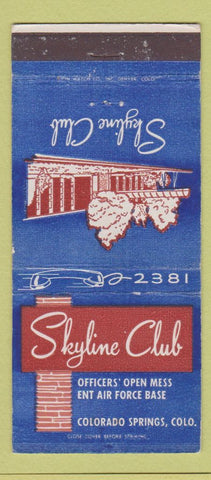 Matchbook Cover - Skyline Club Ent Air Force Base Colorado Springs 30 Strike