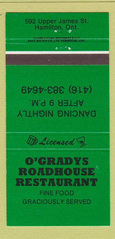 Matchbook Cover - O'Gradys Roadhouse Restaurant Hamilton ON 30 Strike