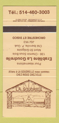 Matchbook Cover - La Goudrelle Restaurant Iberville QC 30 Strike