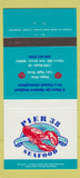Matchbook Cover - Pier 38 Seafood Cherry Hill NJ 30 Strike