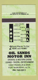 Matchbook Cover - Oil Sands Motor Inn Fort McMurray AB 30 Strike