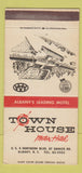 Matchbook Cover - Town House Motor Hotel Albany NY 30 Strike