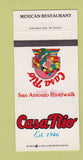Matchbook Cover - Casa Rio Mexican Restaurant San Antonio TX WEAR 30 Strike