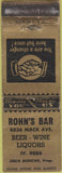 Matchbook Cover - Rohn's Bar NO TOWN WEAR