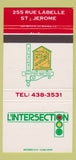 Matchbook Cover - L'Intersection Hotel Lapointe St Jerome QC 30 Strike