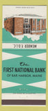 Matchbook Cover - First National Bank Bar Harbor ME 30 Strike