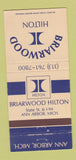 Matchbook Cover - Briarwood Hilton Hotel Ann Arbor MI 30 Strike