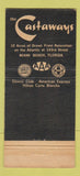 Matchbook Cover - The Castaways Miami Beach FL 30 Strike