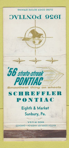 Matchbook Cover - 1956 Pontiac Sunbury PA Schreffler WEAR 30 Strike