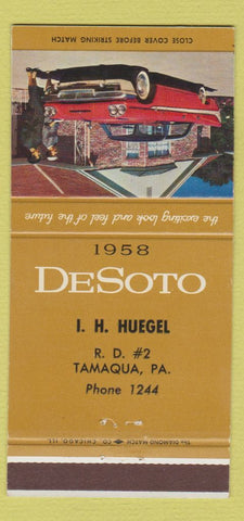 Matchbook Cover - 1958 DeSoto IH Huegel Tamaqua PA 30 Strike