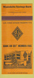 Matchbook Cover - Wyandotte Savings Bank MI 30 Strike