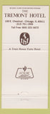 Matchbook Cover - Tremont Hotel Chicago IL 30 Strike