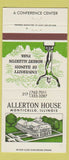 Matchbook Cover - Allerton House Monticello IL 30 Strike