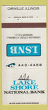 Matchbook Cover - Lake Shore National Bank Danville IL 30 Strike